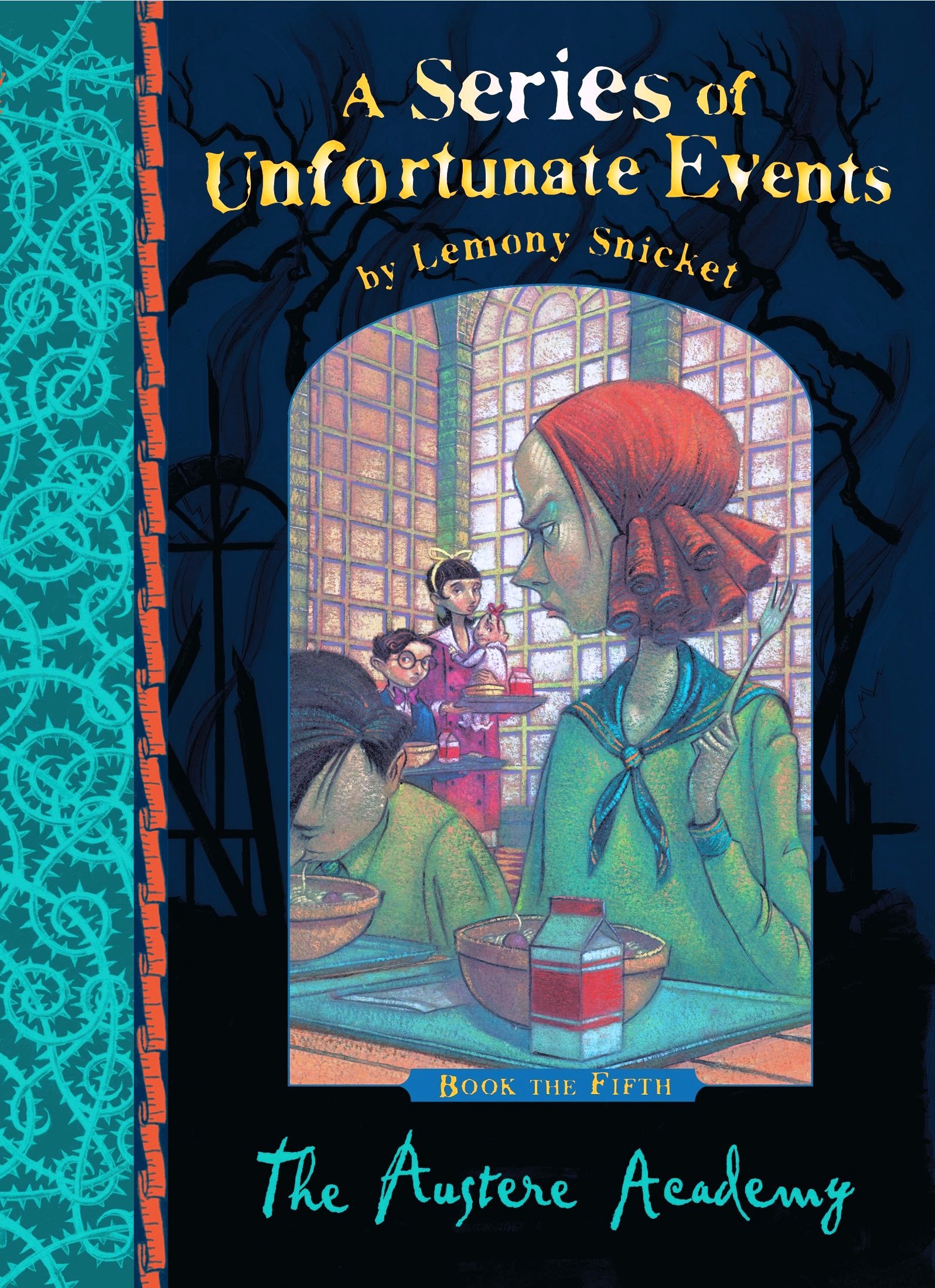 The Austere Academy (A Series of Unfortunate Events 5)